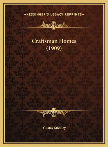 Craftsman Homes (1909) - Hardcover