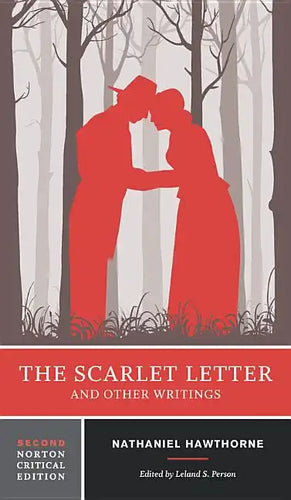 The Scarlet Letter and Other Writings: A Norton Critical Edition - Paperback