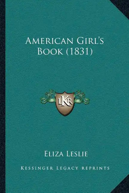 American Girl's Book (1831) - Paperback
