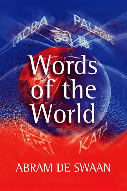 Words of the World: The Global Language System - Hardcover
