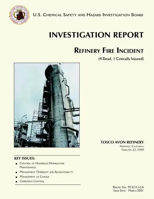 Investigation Report: Refinery Fire Incident - Paperback