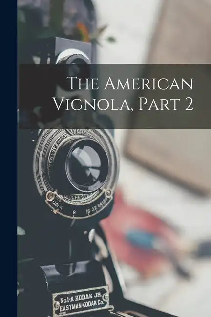 The American Vignola, Part 2 - Paperback