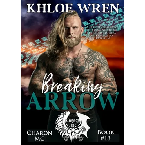 Breaking Arrow: MC Contemporary Romance - Paperback