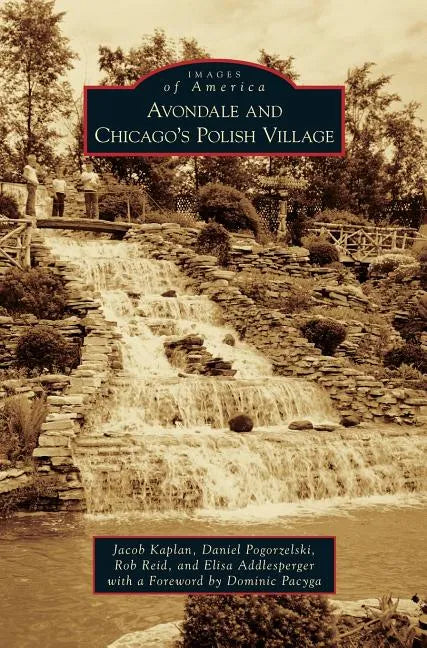 Avondale and Chicago's Polish Village - Hardcover