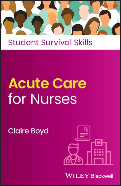 Acute Care for Nurses - Paperback
