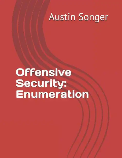 Offensive Security: Enumeration - Paperback
