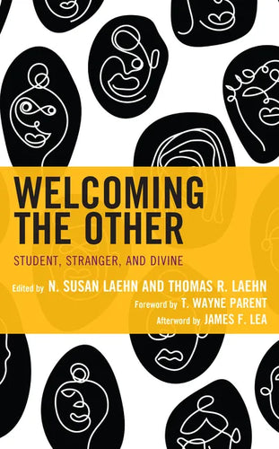 Welcoming the Other: Student, Stranger, and Divine - Hardcover