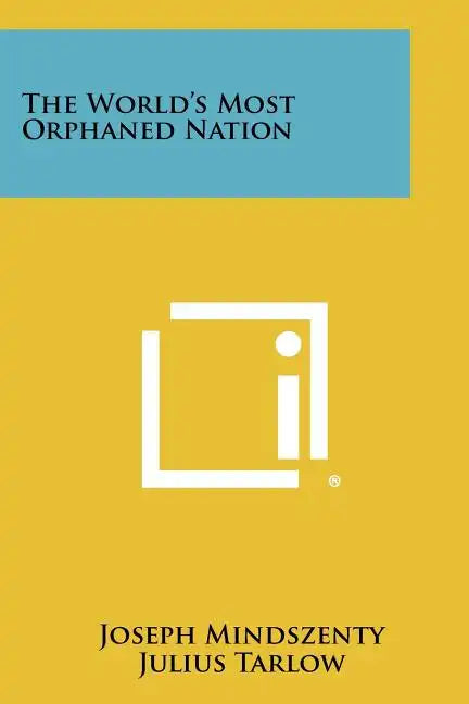 The World's Most Orphaned Nation - Paperback