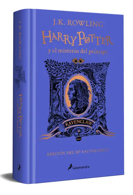 Harry Potter Y El Misterio del Príncipe (20 Aniv. Ravenclaw) / Harry Potter and the Half-Blood Prince (20th Anniversary Ed) - Hardcover