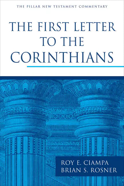 The First Letter to the Corinthians - Hardcover