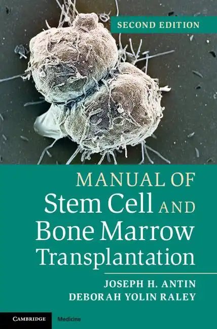 Manual of Stem Cell and Bone Marrow Transplantation - Paperback