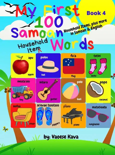 My First 100 Samoan Household Item Words - Book 4 - Hardcover