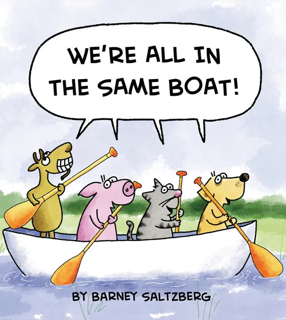 We're All in the Same Boat - Hardcover