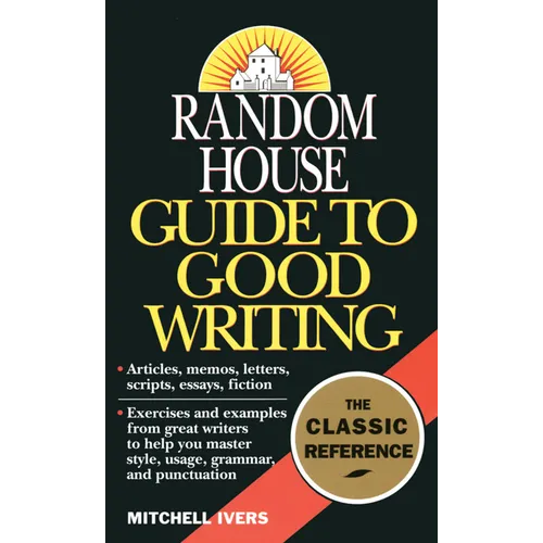 Random House Guide to Good Writing - Paperback
