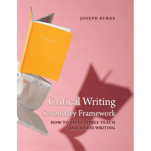 Critical Writing Secondary Framework - Paperback