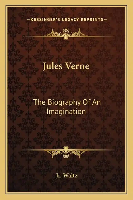 Jules Verne: The Biography of an Imagination - Paperback