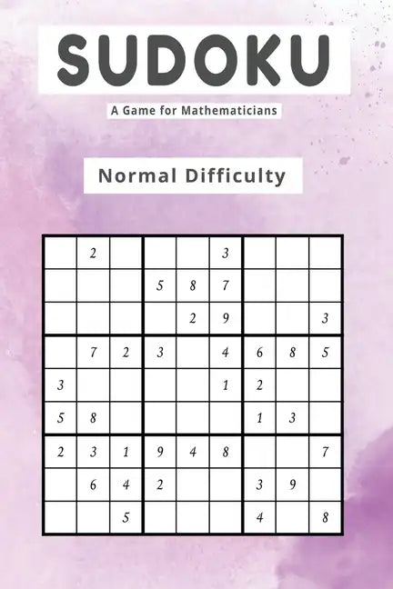Sudoku A Game for Mathematicians Normal Difficulty - Paperback