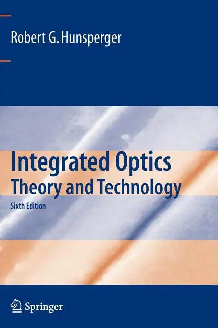 Integrated Optics: Theory and Technology - Paperback