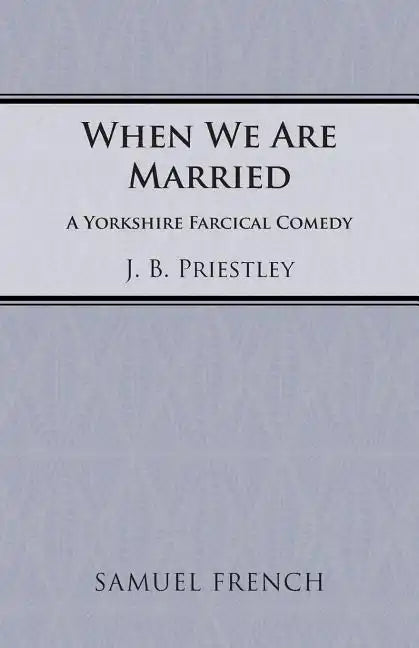 When We Are Married - Paperback