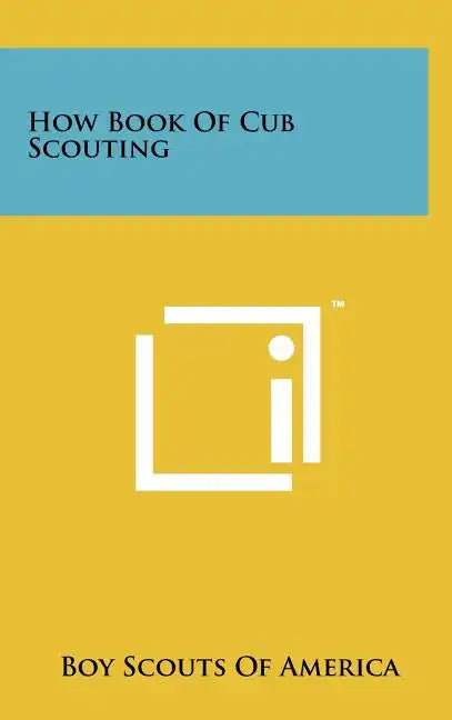 How Book Of Cub Scouting - Hardcover