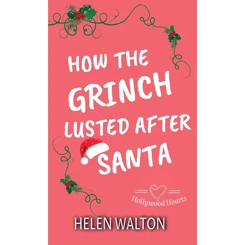 How The Grinch Lusted After Santa - Paperback