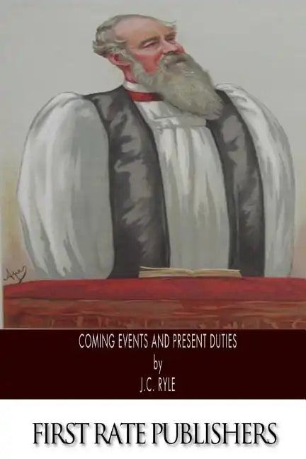 Coming Events and Present Duties - Paperback