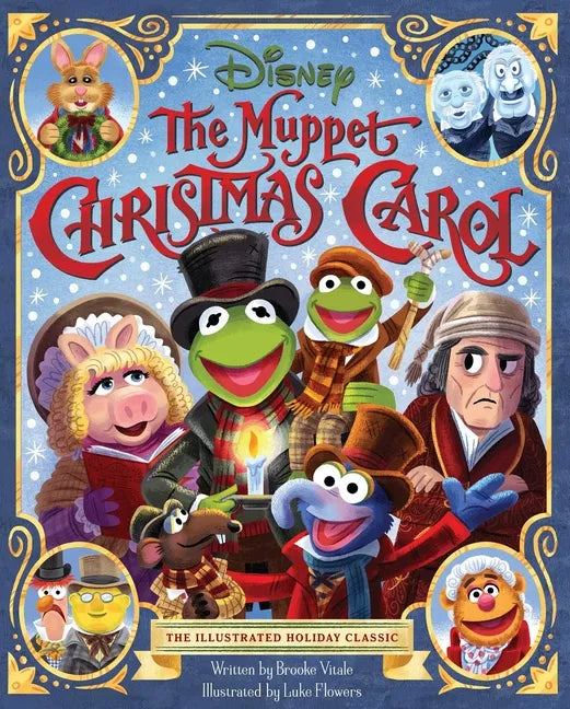 The Muppet Christmas Carol: The Illustrated Holiday Classic - Hardcover
