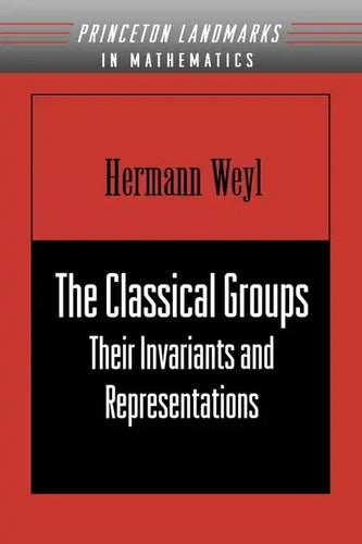 The Classical Groups: Their Invariants and Representations - Paperback