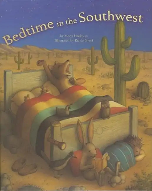 Bedtime in the Southwest - Hardcover