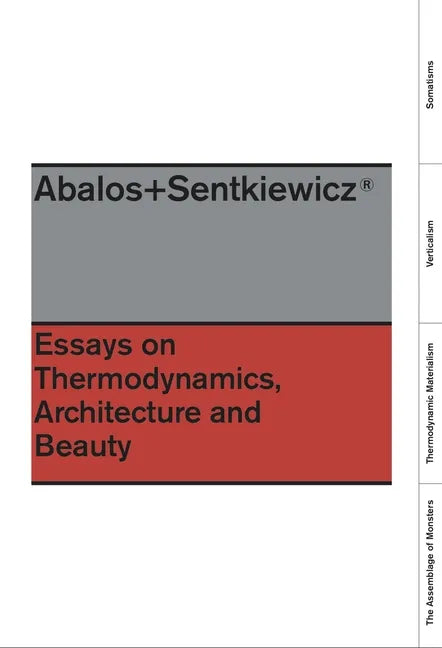 Essays on Thermodynamics: Architecture and Beauty - Hardcover