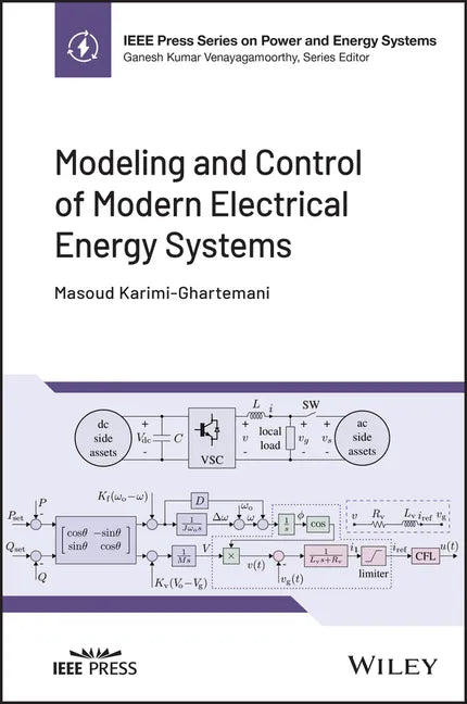 Modeling and Control of Modern Electrical Energy Systems - Hardcover