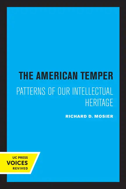 The American Temper: Patterns of Our Intellectual Heritage - Paperback