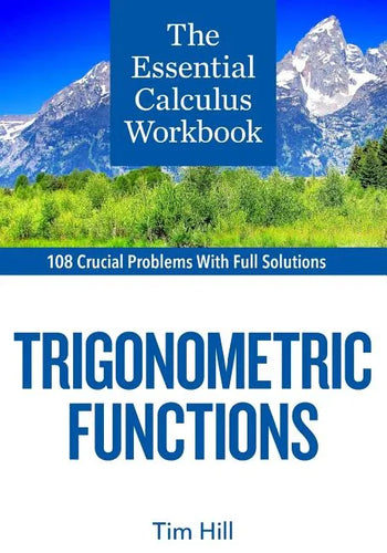 The Essential Calculus Workbook: Trigonometric Functions - Paperback