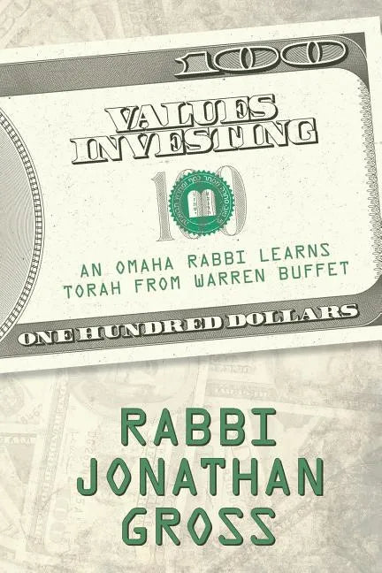 Values Investing: An Omaha Rabbi Learns Torah from Warren Buffett - Paperback