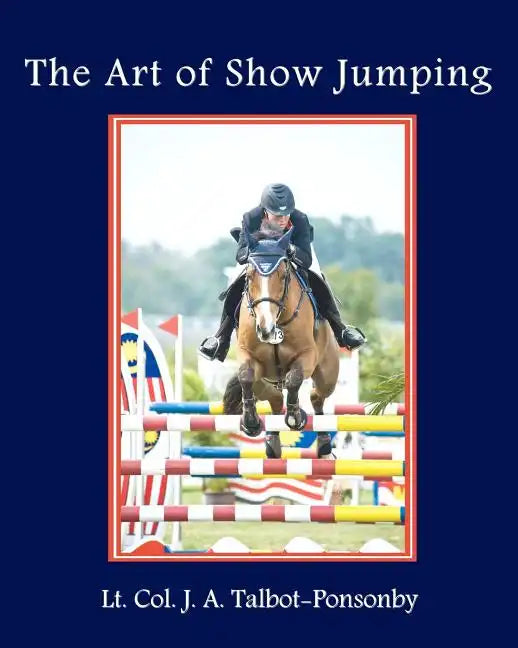 The Art of Show Jumping - Paperback