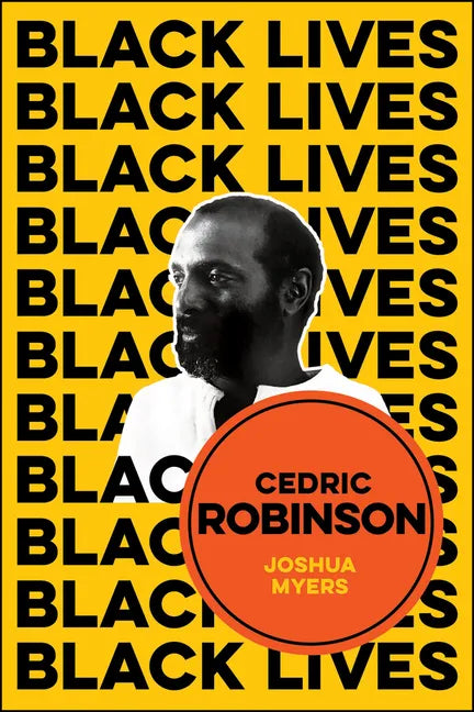 Cedric Robinson: The Time of the Black Radical Tradition - Paperback