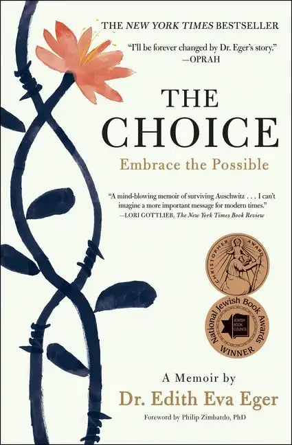 The Choice: Embrace the Possible - Paperback