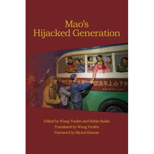 Mao's Hijacked Generation - Paperback