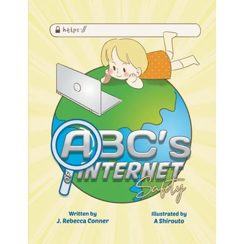 The ABC's of Internet Safety - Paperback