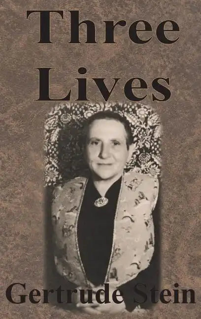 Three Lives - Hardcover
