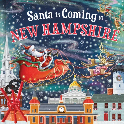 Santa Is Coming to New Hampshire - Hardcover