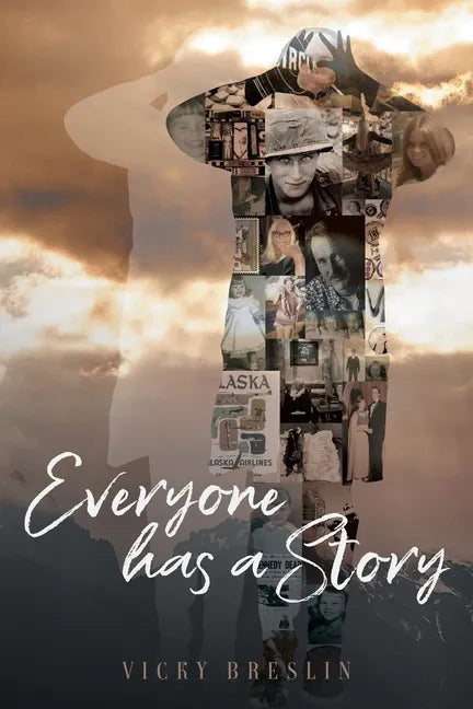 Everyone has a Story - Paperback