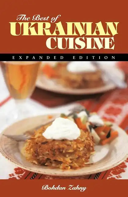 The Best of Ukrainian Cuisine - Paperback