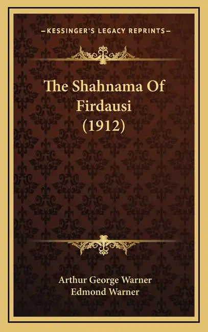 The Shahnama of Firdausi (1912) - Hardcover