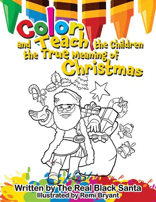 Color and Teach the Children the True Meaning of Christmas - Paperback