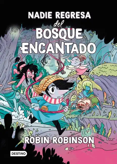 Nadie Regresa del Bosque Encantado / No One Returns from the Enchanted Forest - Paperback