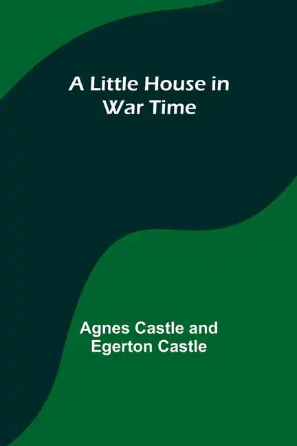 A Little House in War Time - Paperback