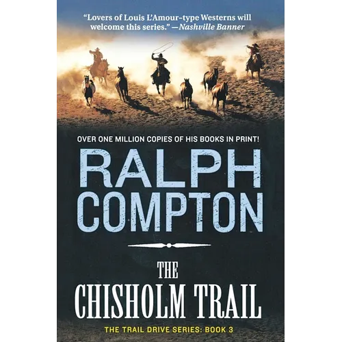 The Chisholm Trail: The Trail Drive, Book 3 - Paperback