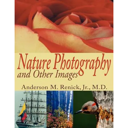 Nature Photography and Other Images - Paperback