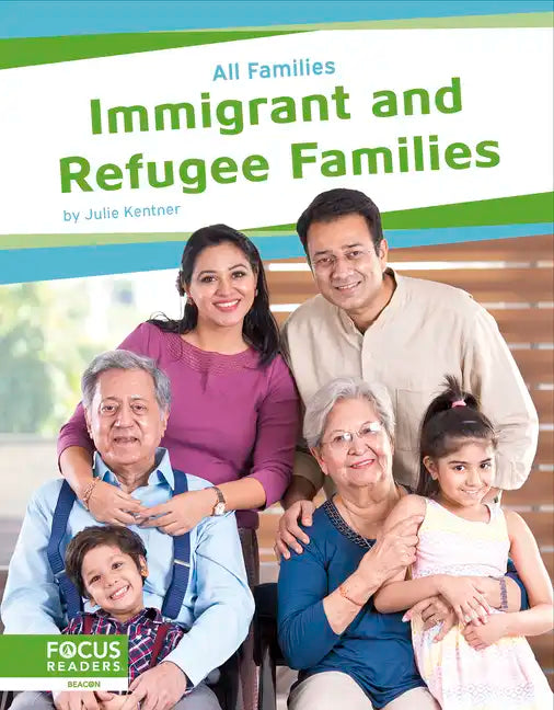 Immigrant and Refugee Families - Library Binding
